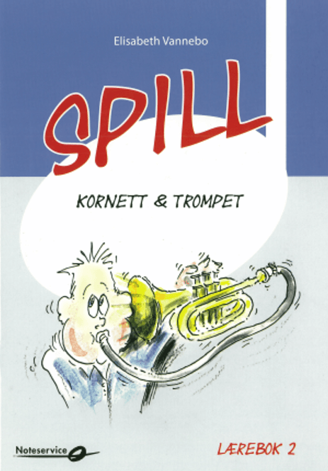 Hovedbilde Spill Kornett & Trompet 2 - Lærebok Av Elisabeth Vannebo